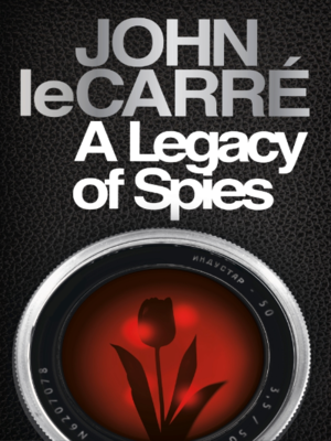 cover image of A Legacy of Spies